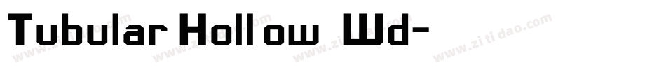 Tubular Hollow Wd字体转换